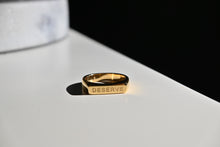 Cargar imagen en el visor de la galería, &quot;DESERVE&quot; Engraved on Bar of Gold Stainless Steel Ring
